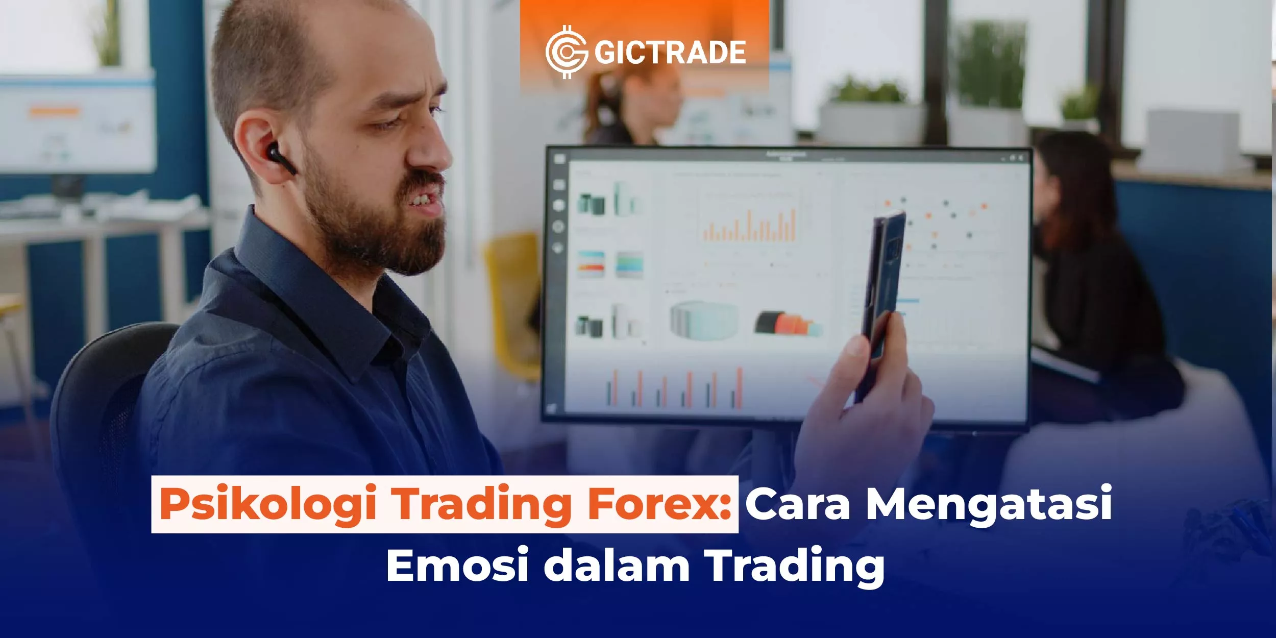 Cara Mengatasi Emosi dalam Trading